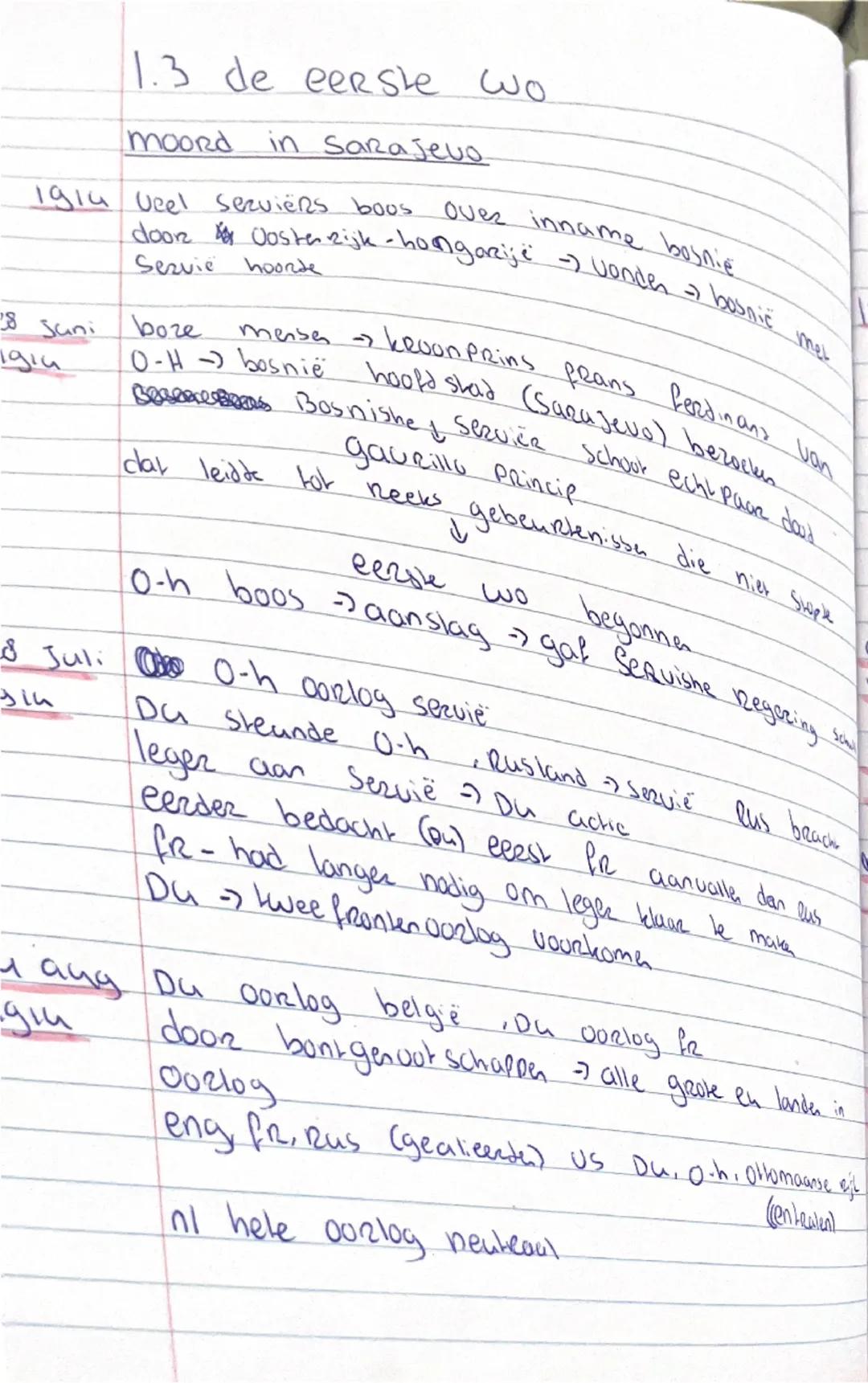 1.3 de eerste wo
moord in Sarajevo
1914 Veel Serviers boos over inname bosnie
door Oostenrijk-hongarije → vonden → bosnie met
Servie hoorde
