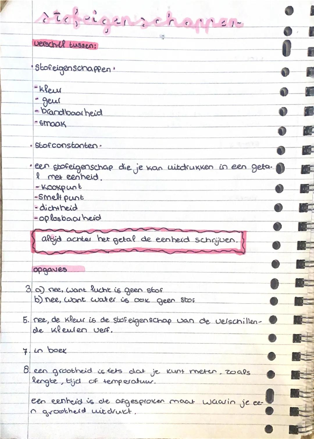# stefeigenschapper

verschil tussen:

*   Stofeigenschappen

*   -kleur
*   geur
*   -brandbaarheid.
*   -smaak

*   Stofconstanten.

*   e