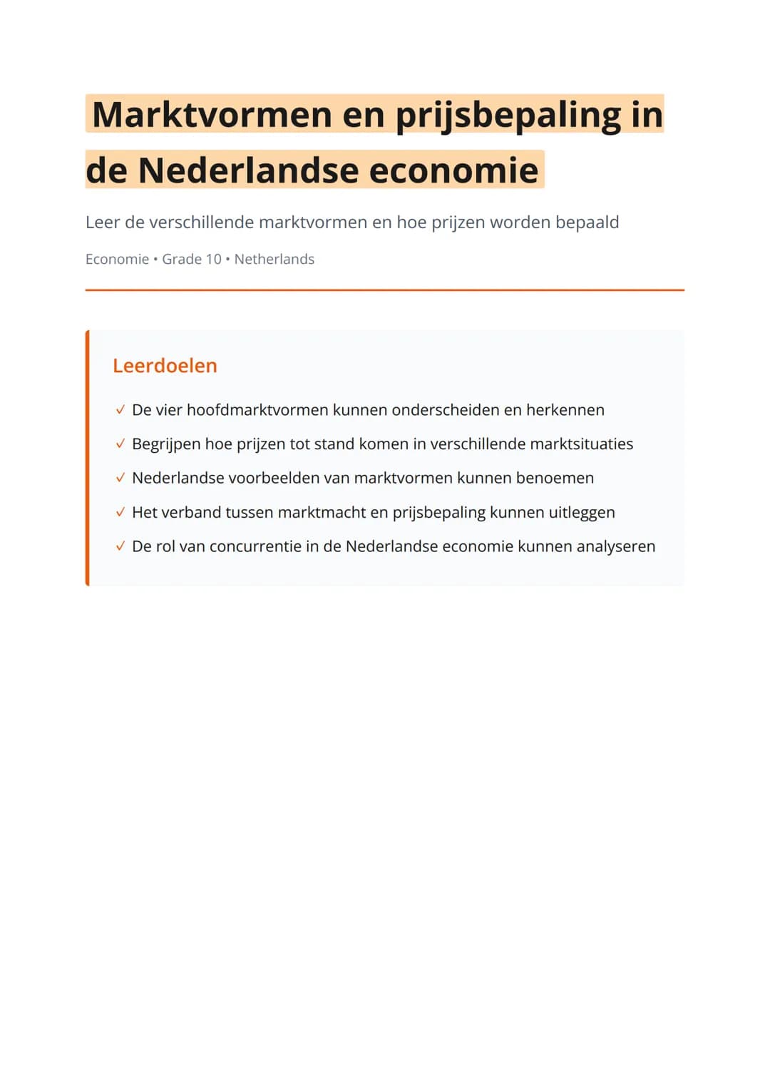 Marktvormen en prijsbepaling in
de Nederlandse economie
Leer de verschillende marktvormen en hoe prijzen worden bepaald
Economie • Grade 10 