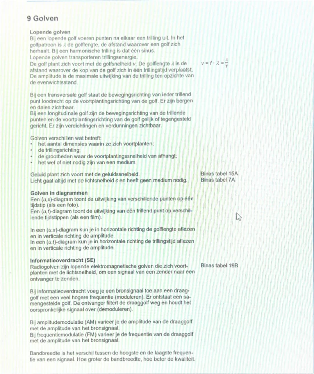 # 9 Golven

Lopende golven
Bij een lopende golf voeren punten na elkaar een trilling uit. In het
golfpatroon is de golflengte, de afstand wa