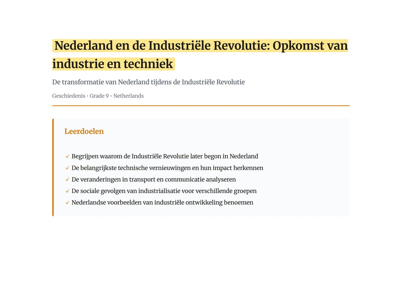 Nederland en de Industriële Revolutie: Opkomst van
industrie en techniek
De transformatie van Nederland tijdens de Industriële Revolutie
Ges