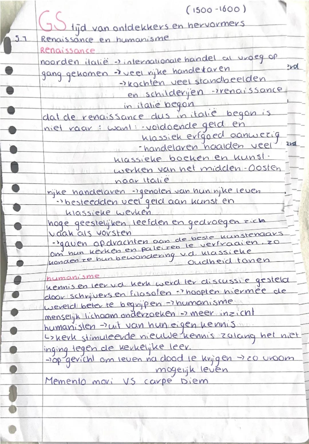 ## GS tijd van ontdekkers en hervormers (1500 - 1600)

### 5.1 Renaissance en humanisme

**Renaissance**
- noorden Italië → internationale h