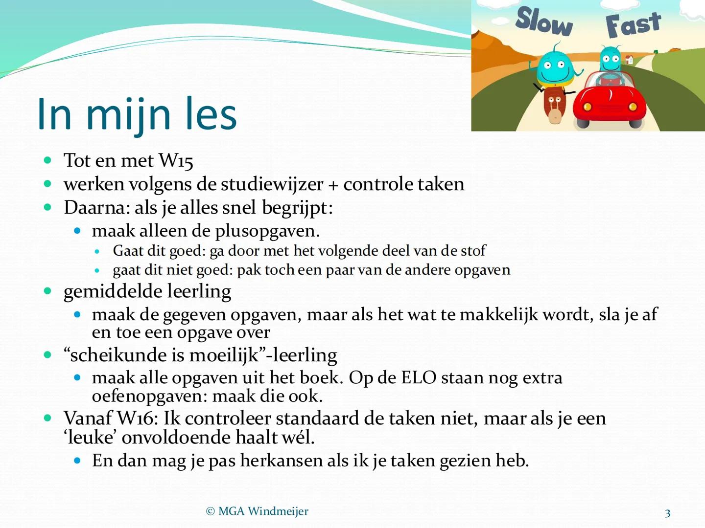 Scheikunde in 3 VBP

To think is to practice brain chemistry

Deepak Chopra

MGA Windmeijer

1 # Kennismaking en boeken-meeneem-
regel

3 x 
