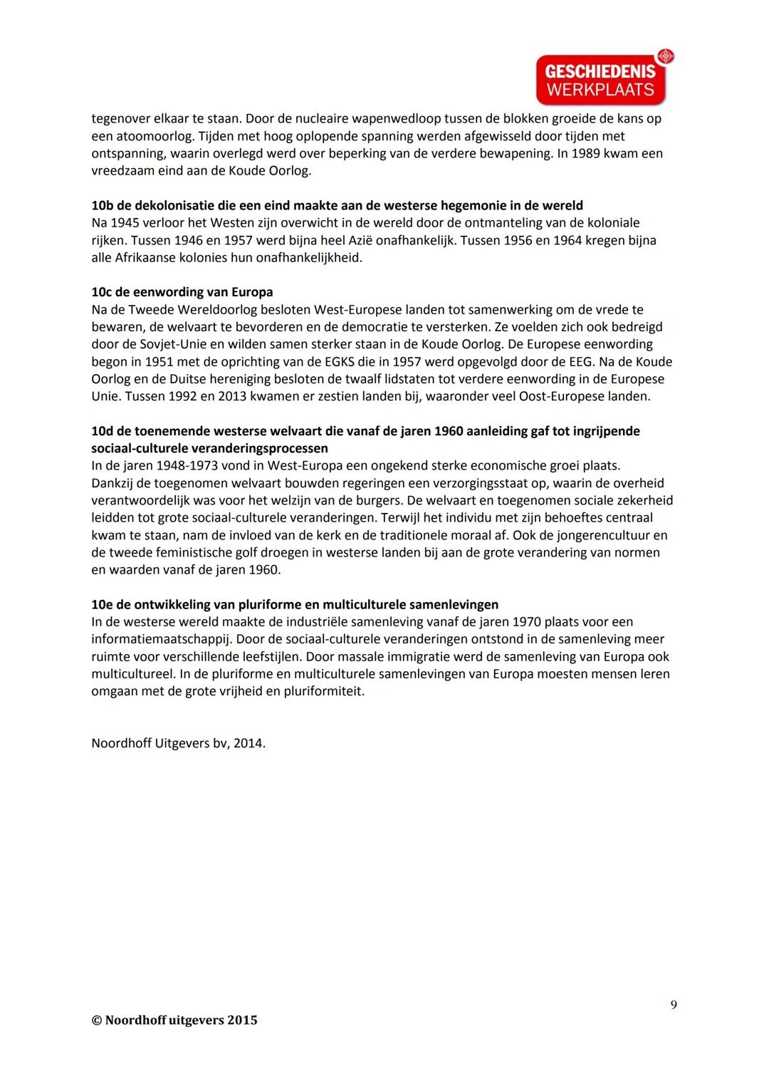 # GESCHIEDENIS
WERKPLAATS

# KORTE BESCHRIJVING VAN DE 49
# KENMERKENDE ASPECTEN

Bijlage bij Geschiedeniswerkplaats Handboek historisch ove