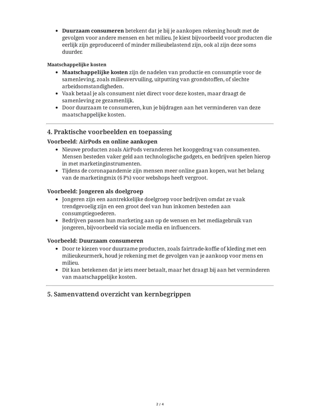 Samenvatting: Consumentengedrag, Marketing en Duurzaam
Consumenten
Deze samenvatting behandelt de belangrijkste concepten uit de aangeleverd