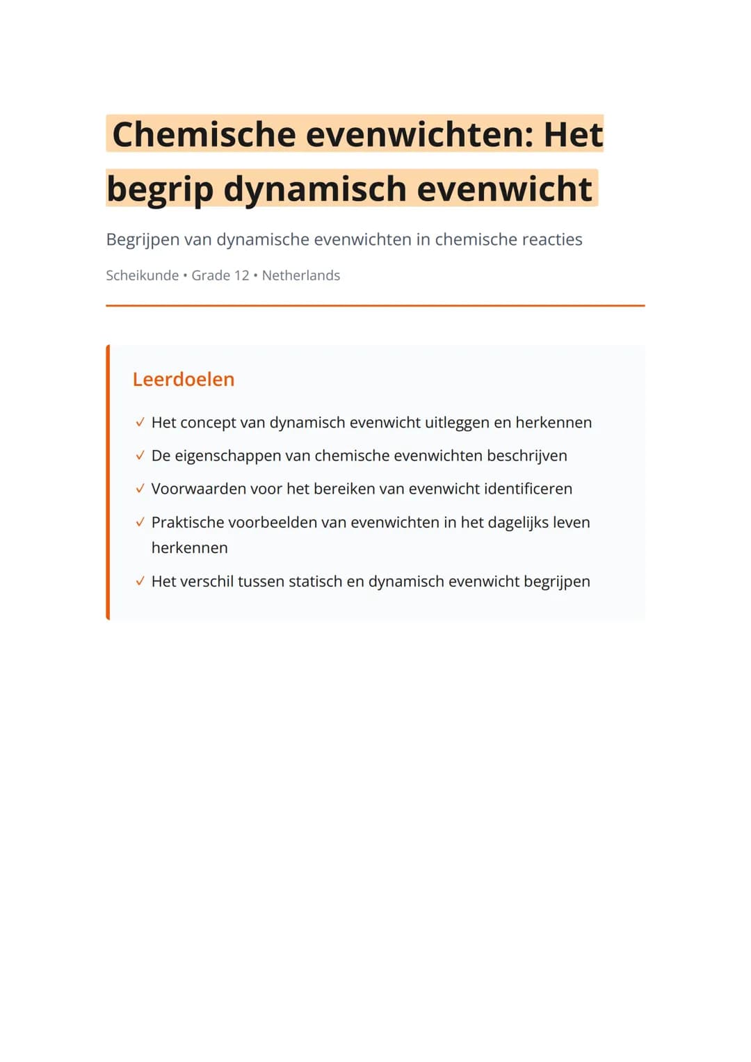 Chemische evenwichten: Het
begrip dynamisch evenwicht
Begrijpen van dynamische evenwichten in chemische reacties
Scheikunde 	Grade 12 	Nethe