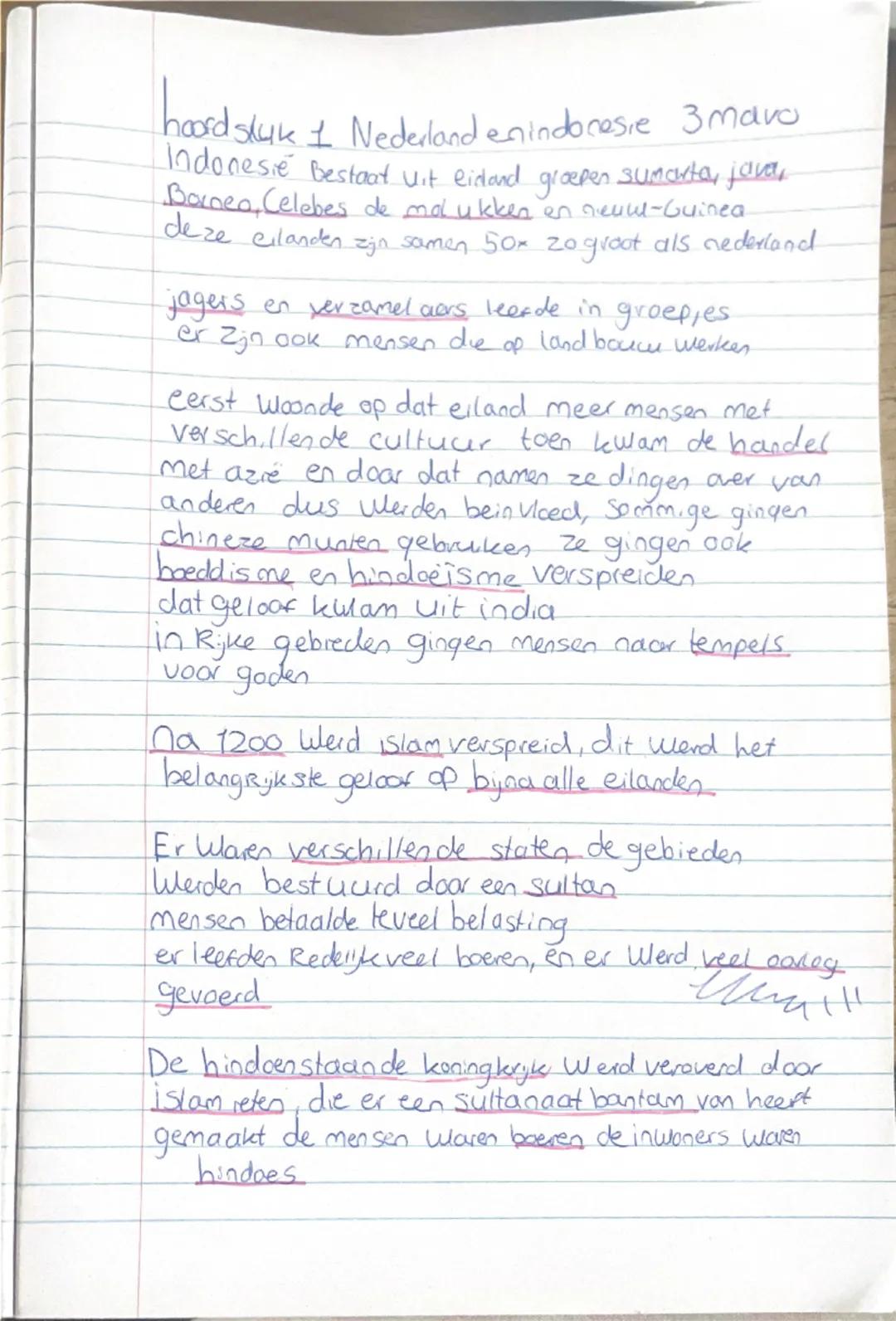 # hoord stuk 1 Nederland enindonesie 3mavo
Indonesie Bestaat uit eiland groepen sumarta, java
Barnea, Celebes de mod ukken en nieuw-Guinea-
