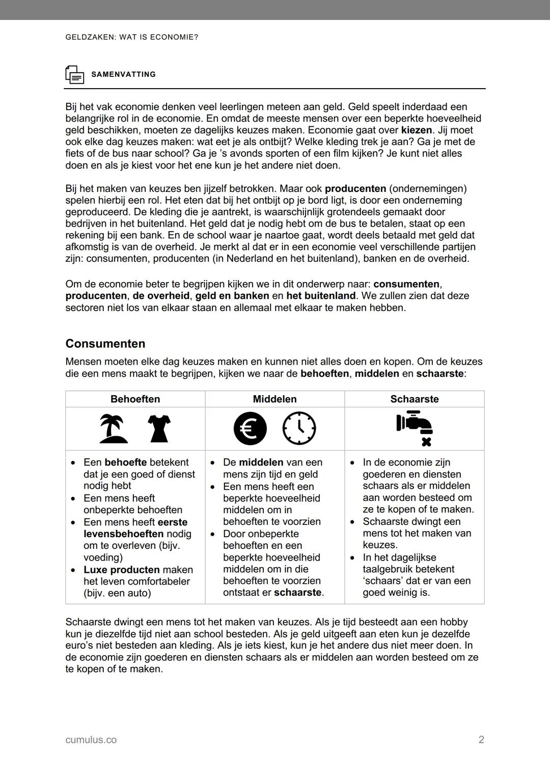 # GELDZAKEN: WAT IS ECONOMIE?

THEORIE

# Wat is economie?

'De economie' is vaak in het nieuws. Online krantenkoppen als: "Uitgaven consume