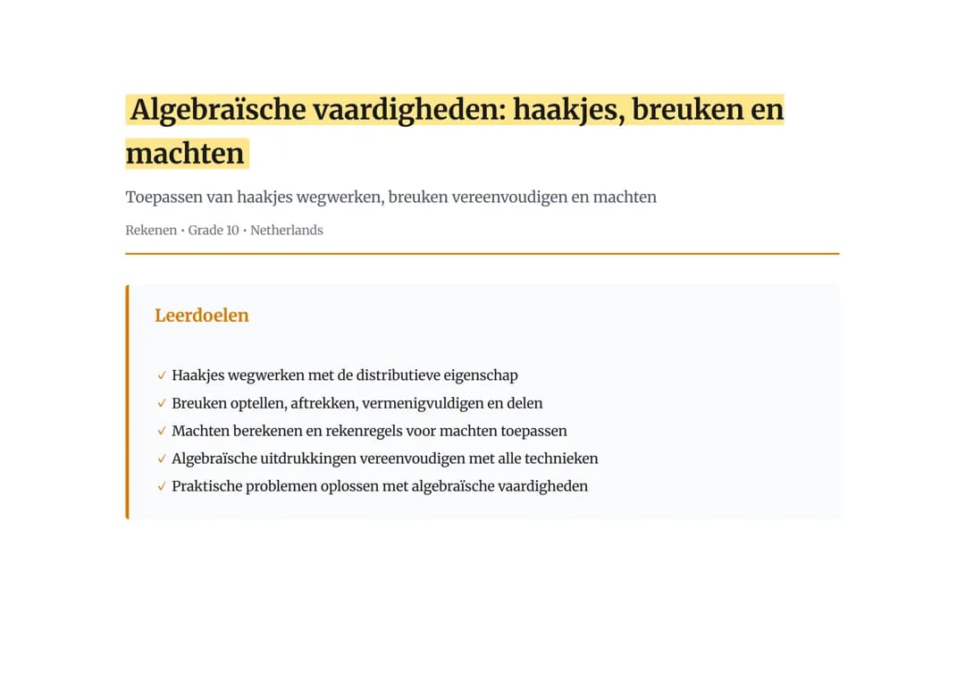 Algebraïsche vaardigheden: haakjes, breuken en machten