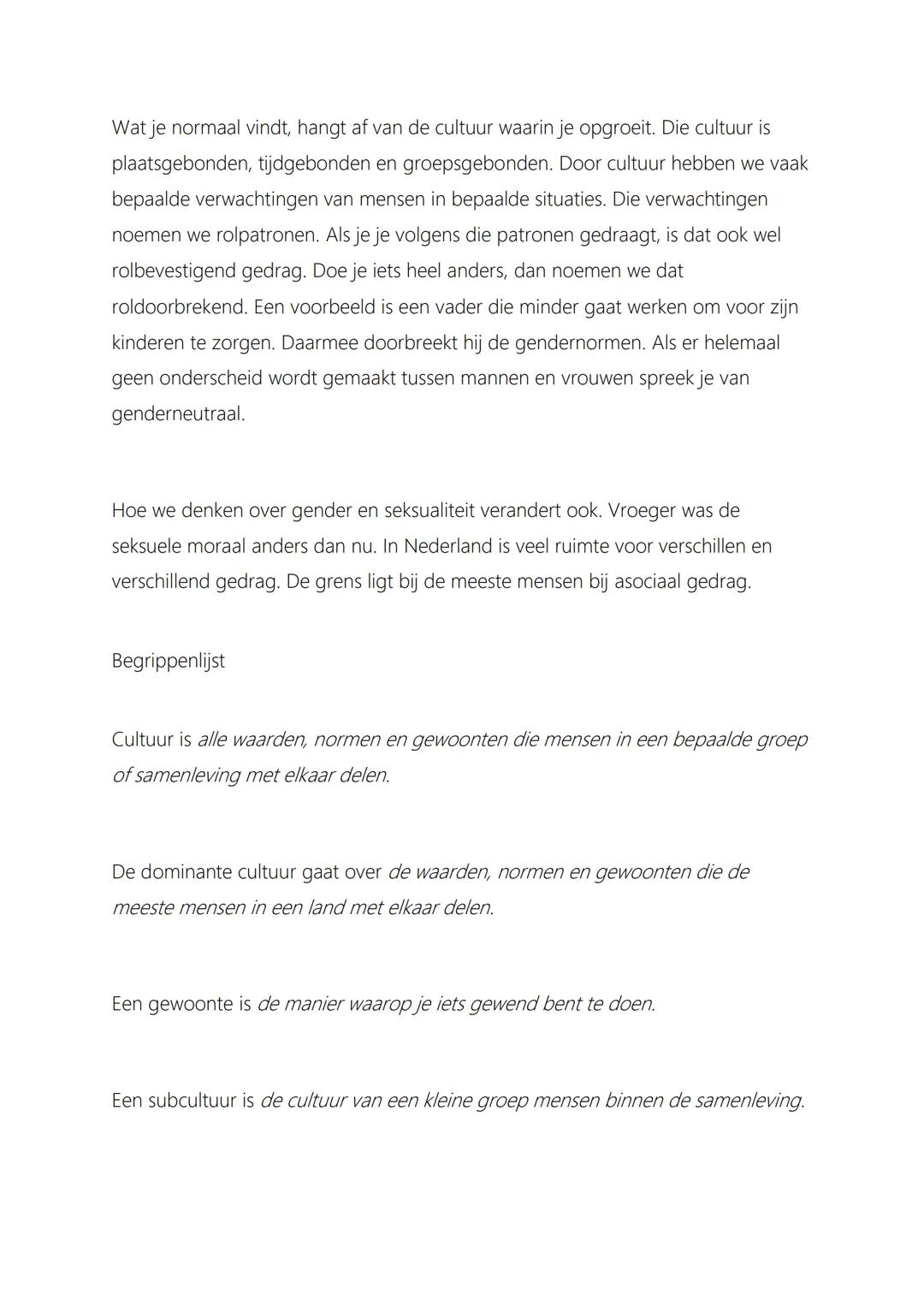 # Samenvatting Cultuur en identiteit

# Cultuur

Al vanaf je geboorte leer je van alles. Wat precies, heeft te maken met de cultuur
waarin j