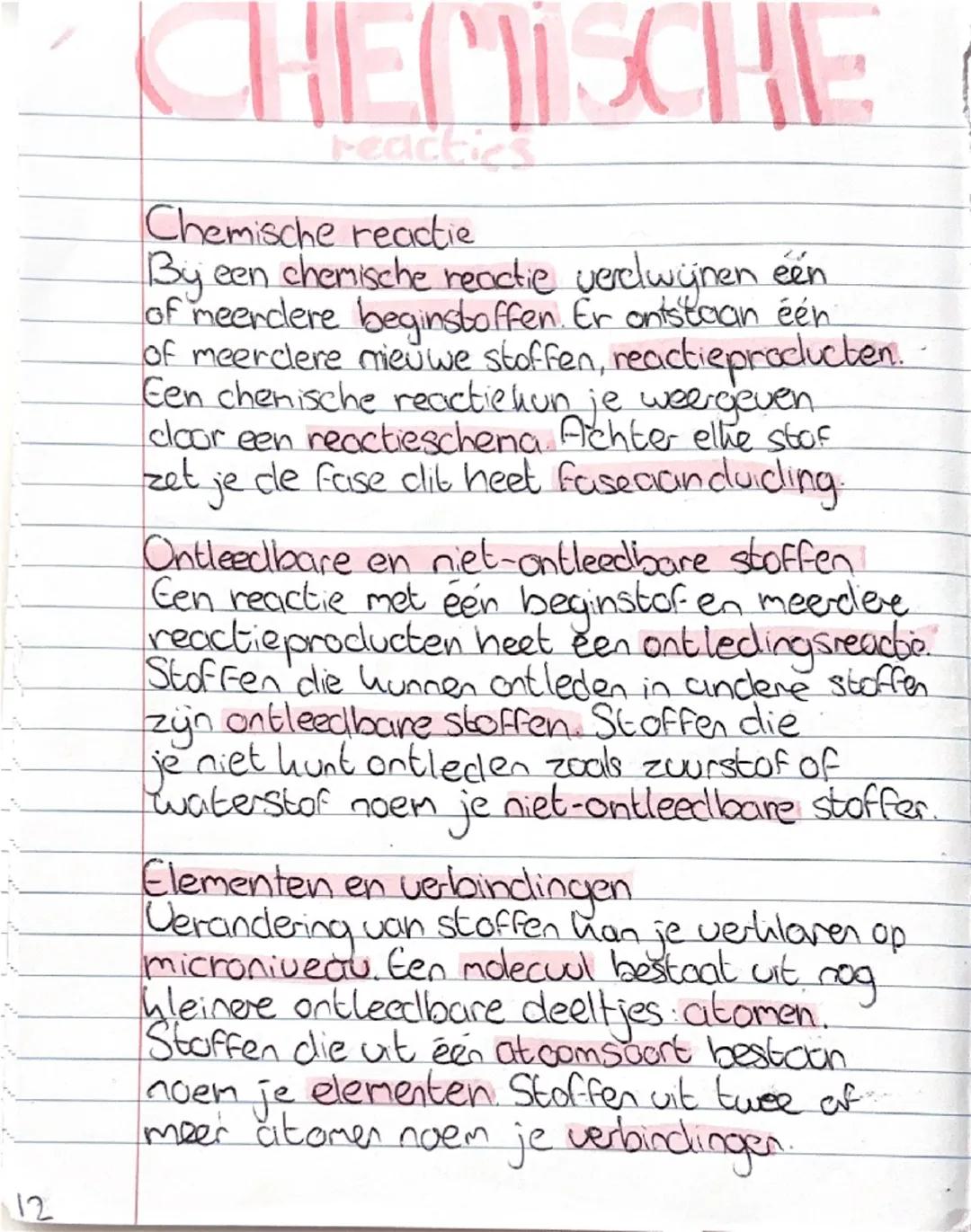 # CHEMISCHE
reactics

Chemische reactie
By een chemische reactie verdwijnen een
of meerdere beginstoffen. Er ontstaan één
of meerclere nieuw