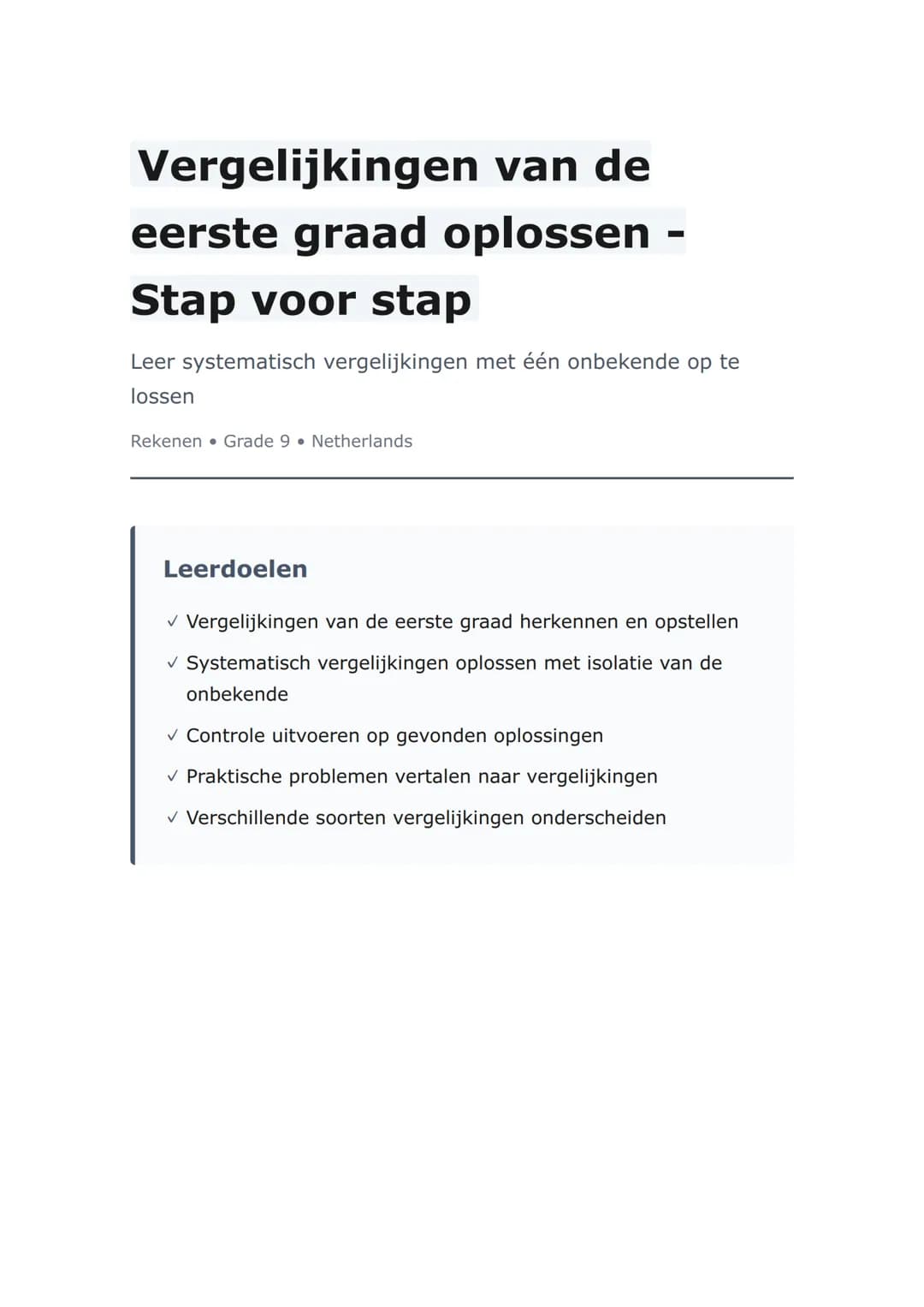 Vergelijkingen van de
eerste graad oplossen -
Stap voor stap
Leer systematisch vergelijkingen met één onbekende op te
lossen
Rekenen 	Grade 