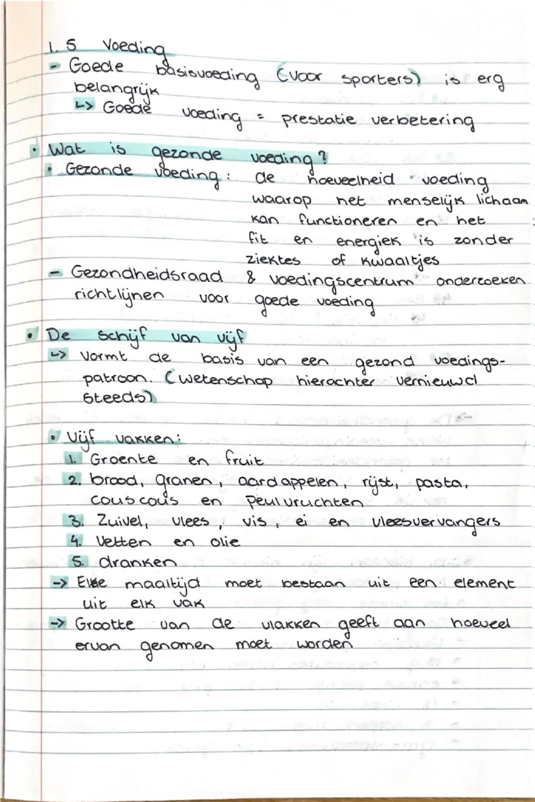 1.5 Voeding
- Goede basisvoeding (voor sporters) is erg
belangrijk
> Goede voeding = prestatie verbetering
• Wat is gezonde voeding?
- Gezon