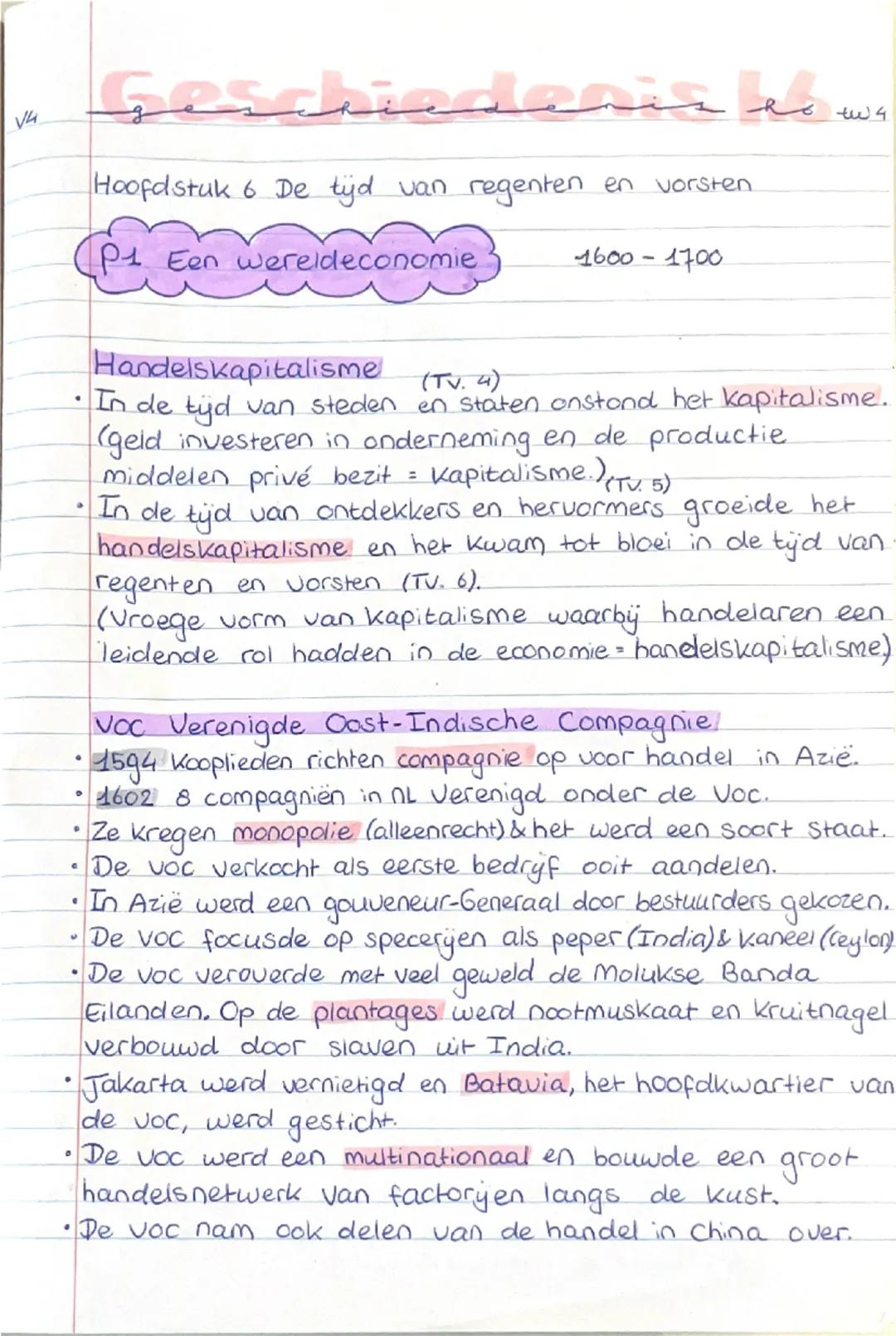 ## Hoofdstuk 6 De tijd van regenten en vorsten

### P1 Een wereldeconomie  1600 - 1700

**Handelskapitalisme** (Tv. 4)
- In de tijd van sted