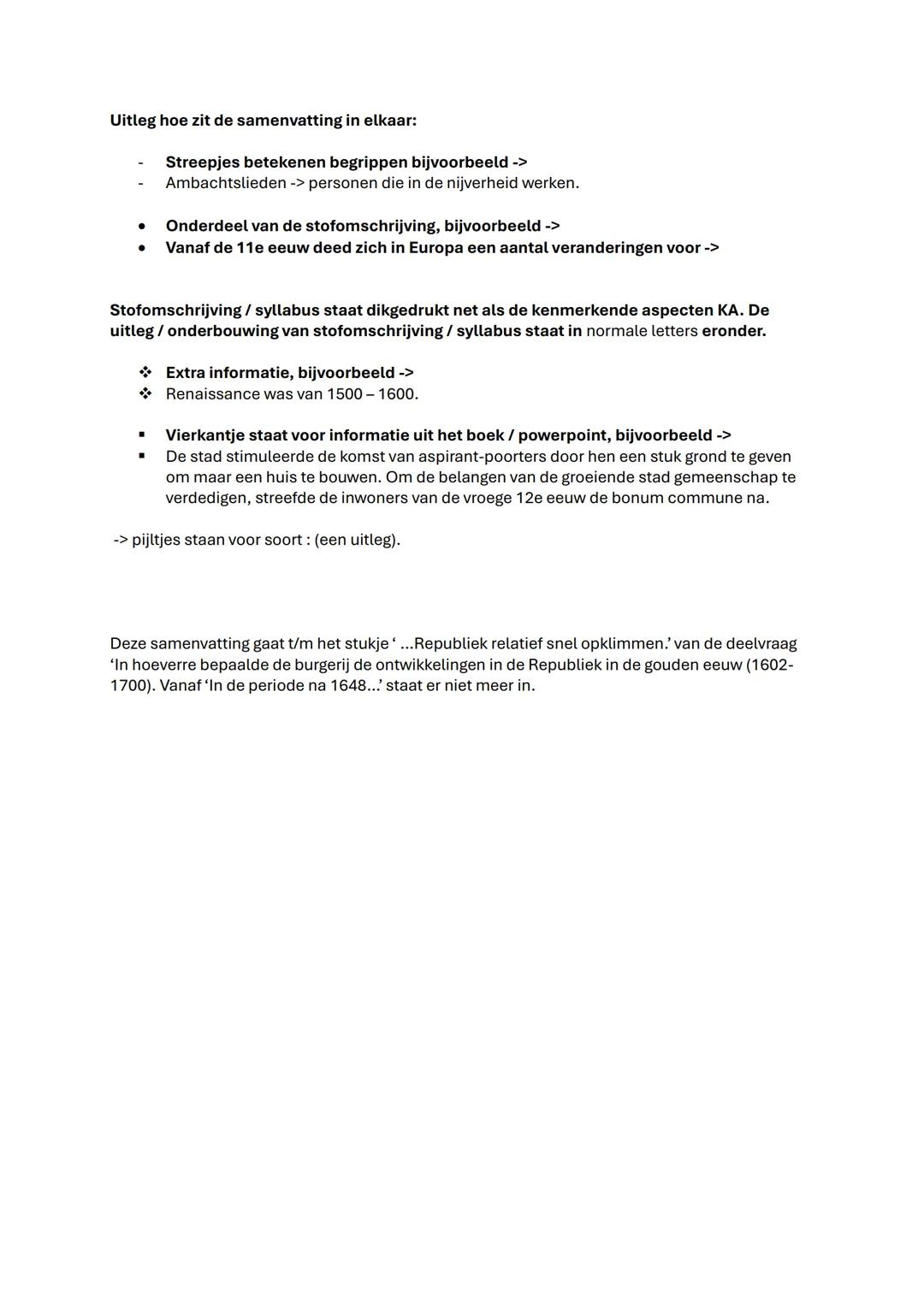 Uitleg hoe zit de samenvatting in elkaar:

- Streepjes betekenen begrippen bijvoorbeeld ->
- Ambachtslieden -> personen die in de nijverheid