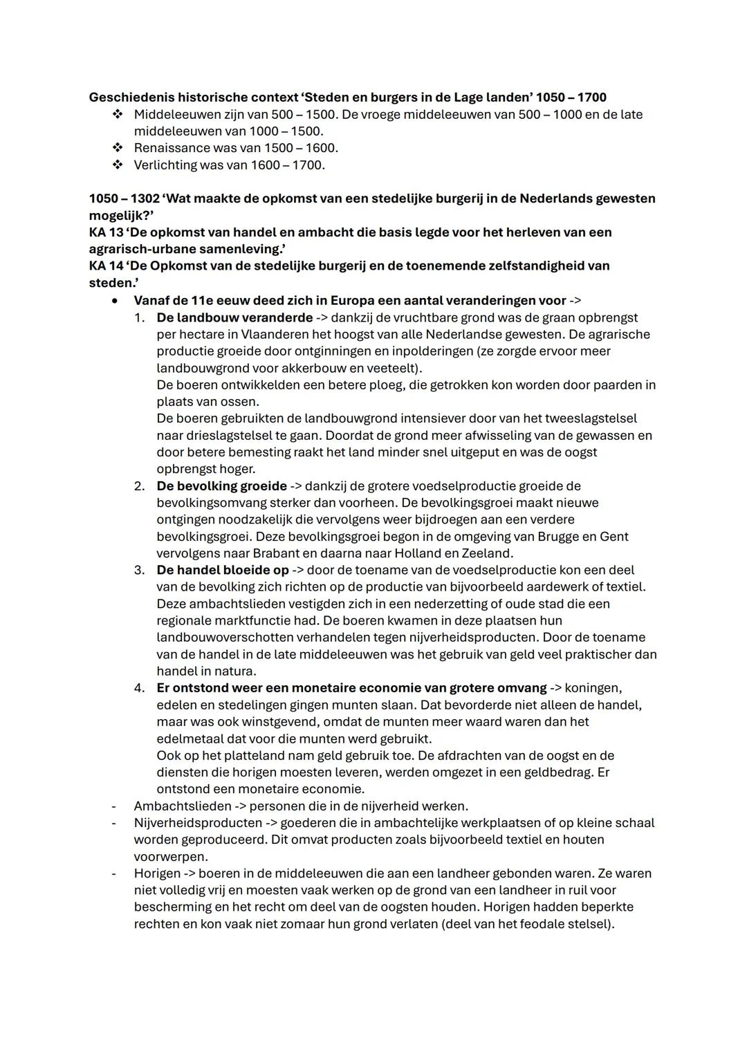 Uitleg hoe zit de samenvatting in elkaar:

- Streepjes betekenen begrippen bijvoorbeeld ->
- Ambachtslieden -> personen die in de nijverheid