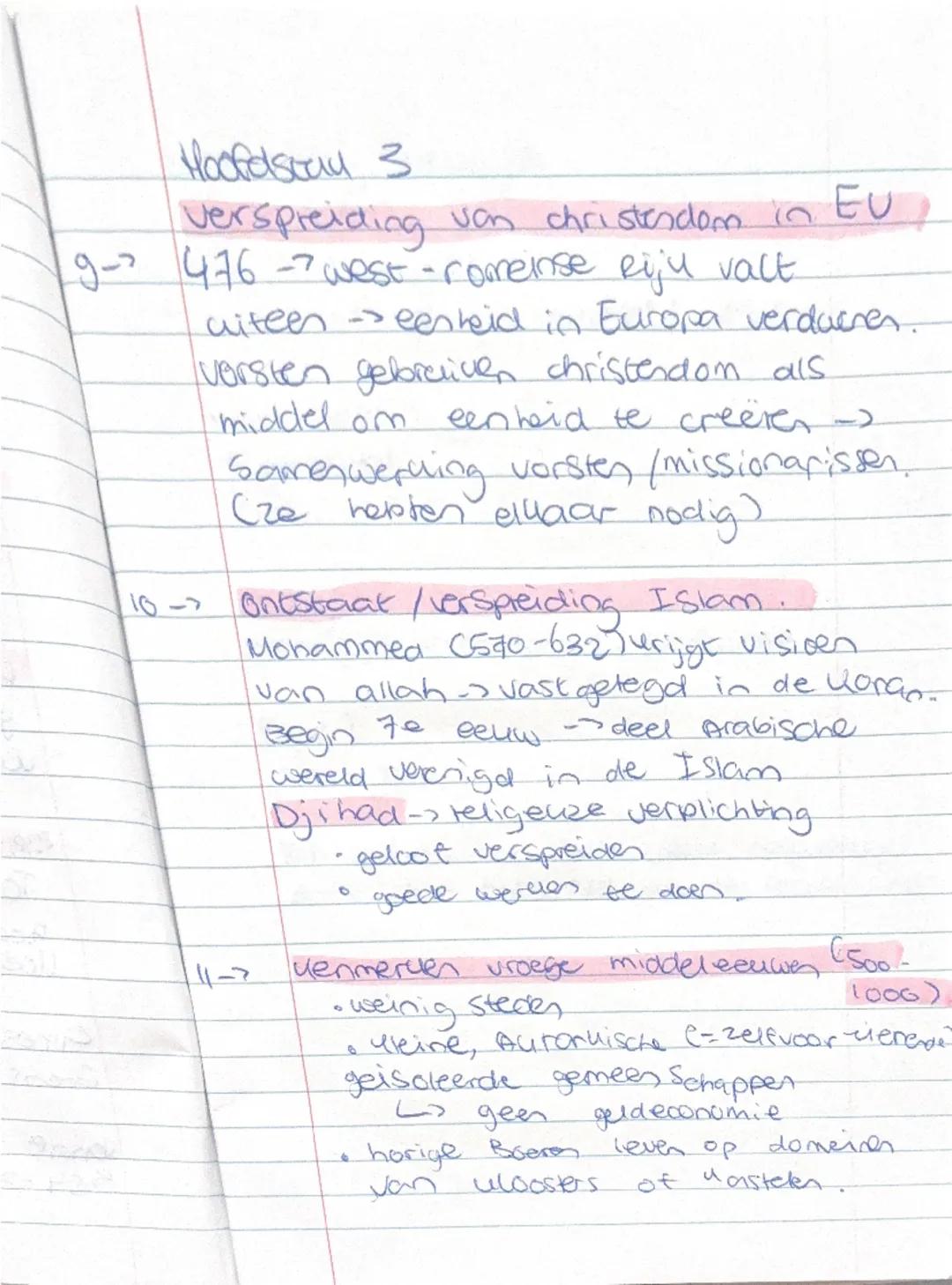 Hoofdstad 3
Verspreiding van christendom in EU
9- 476-7 west - romeinse Riju valt
witeen eenheid in Europa verdures.
Vorsten gebreviven chri