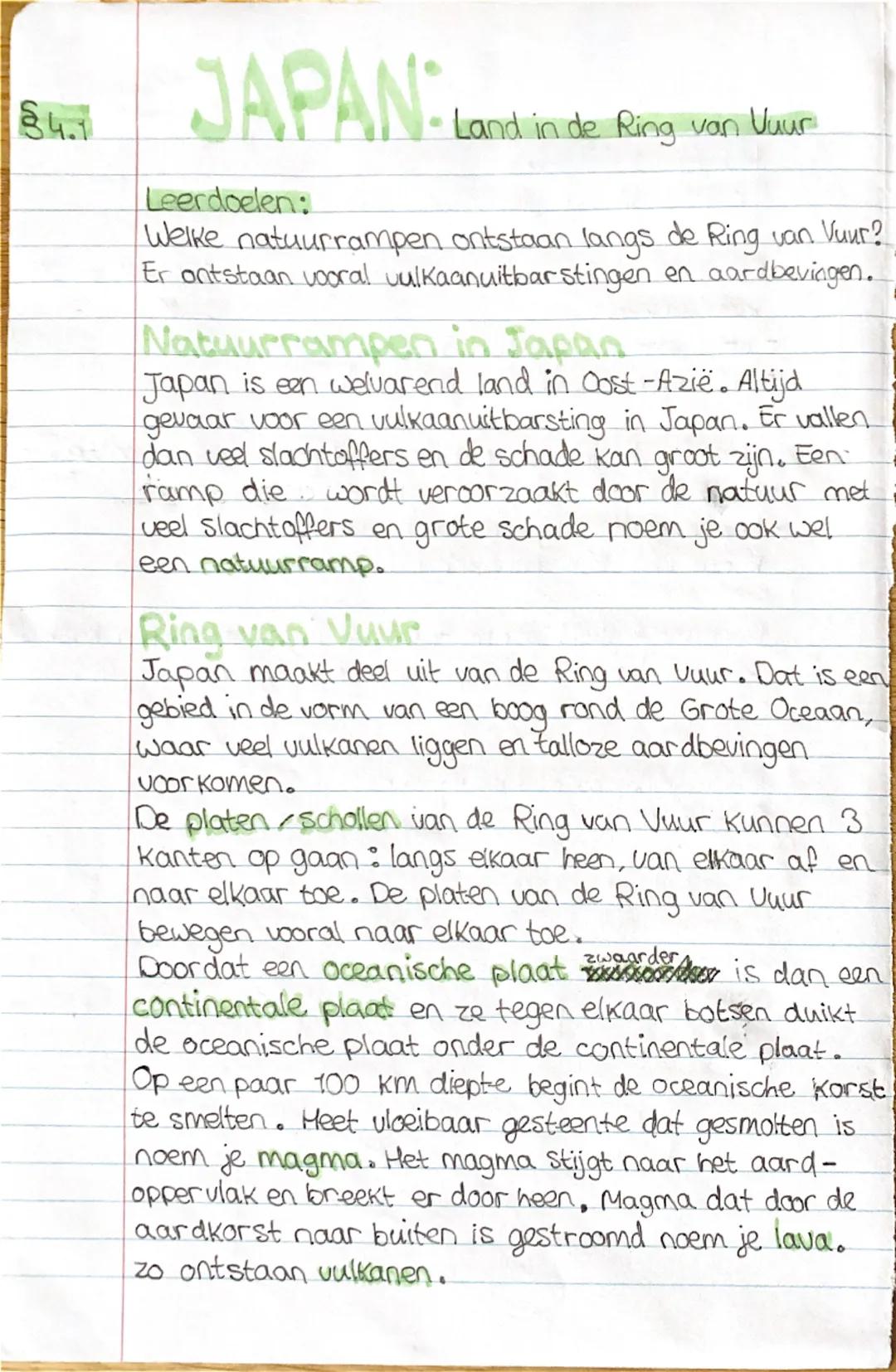 JAPAN:
• Land in de Ring van Vuur
Leerdoelen:
Welke natuurrampen ontstaan langs de Ring van Vuur?
Er ontstaan vooral vulkaanuitbarstingen en