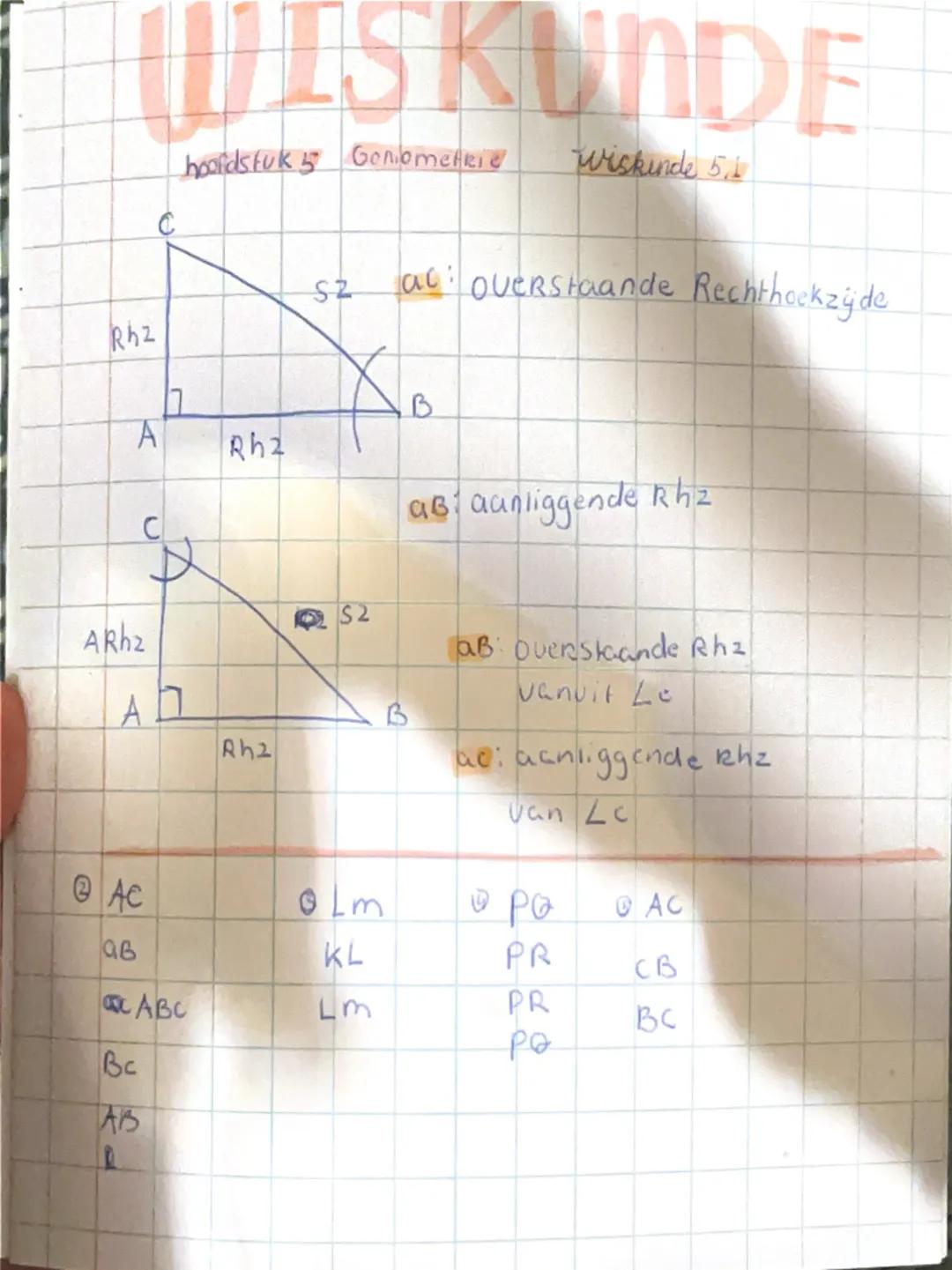 ## WISKUNDE

hoofdstuk 5 Goniometrie
Wiskunde 5.1
ac: overstaande Rechthockzyde
```
C
SZ
Rh2
B
A
Rhz
```
```
C
S2
ARhz
A
Rh2
B
```
ab aanlig