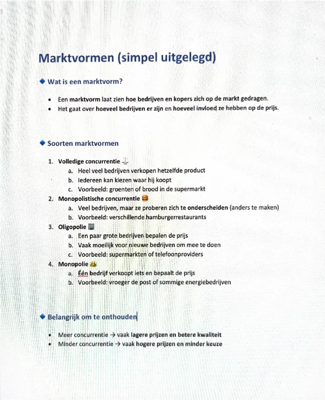 Marktvormen (simpel uitgelegd)
◆Wat is een marktvorm?
• Een marktvorm laat zien hoe bedrijven en kopers zich op de markt gedragen.
• Het gaa