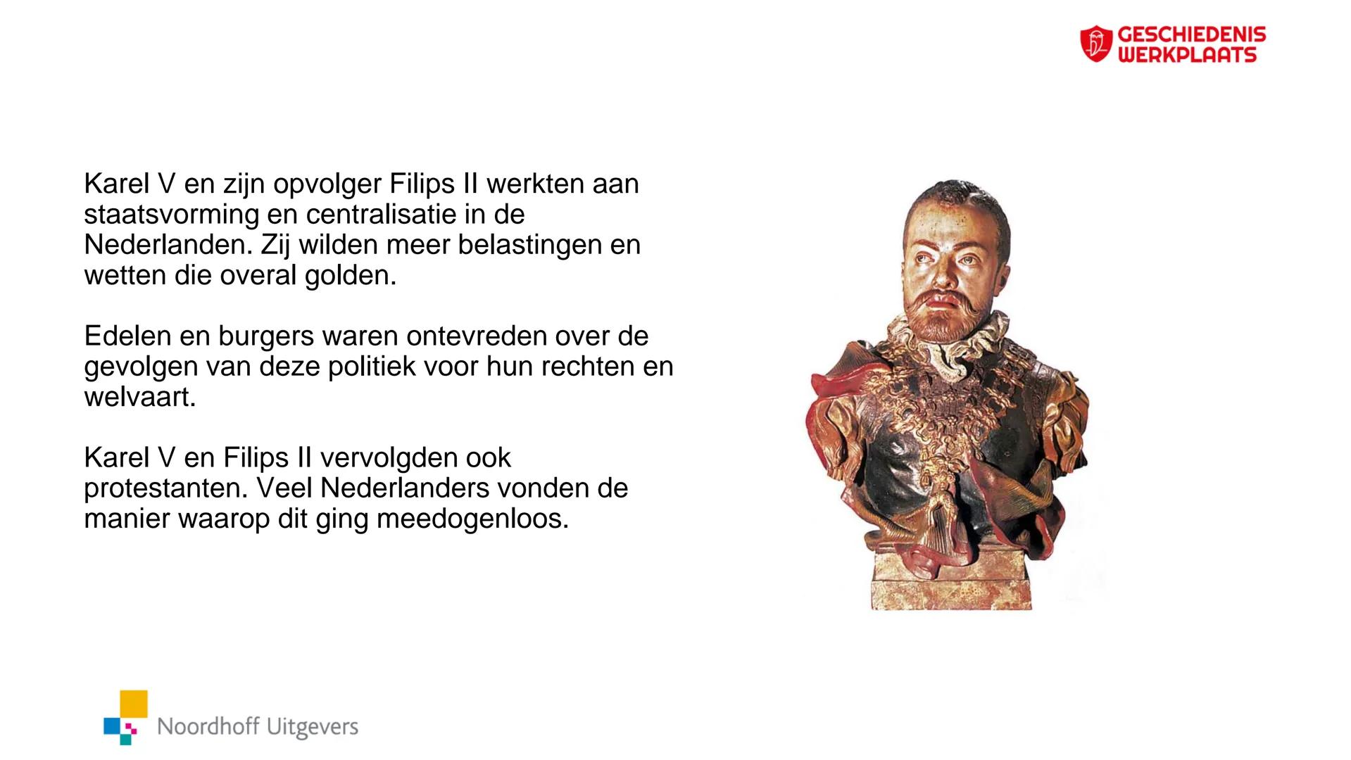 # GESCHIEDENIS
WERKPLAATS

Paragraaf 1.4

De Nederlandse
Opstand

Noordhoff Uitgevers

iedereen leert In deze presentatie leer je:

• hoe Ne