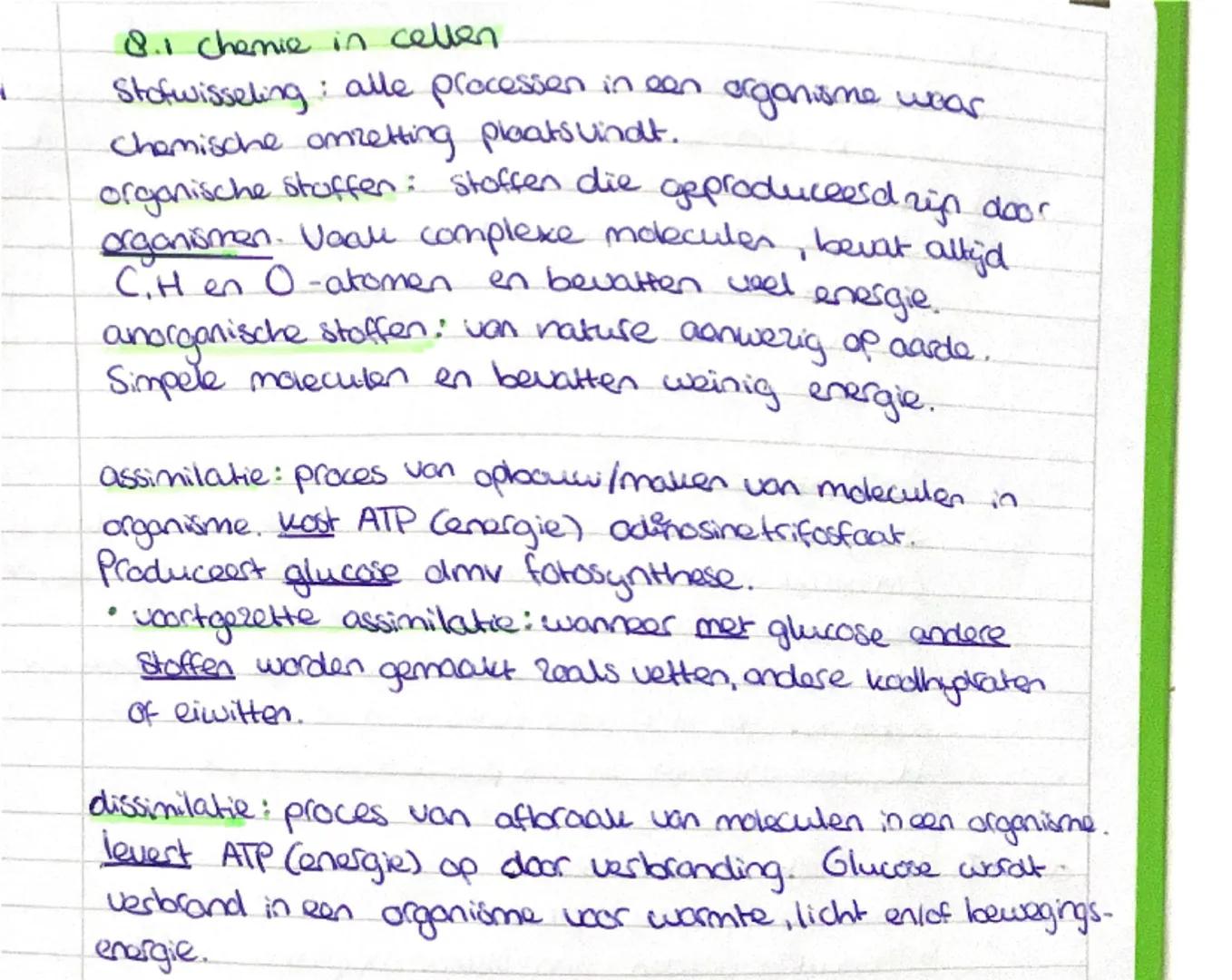 8.1 chemie in cellen
Stofwisseling: alle processen in een organiome wear.
Chemische omzetting plaatsvindt.
organische stoffen: stoffen die g