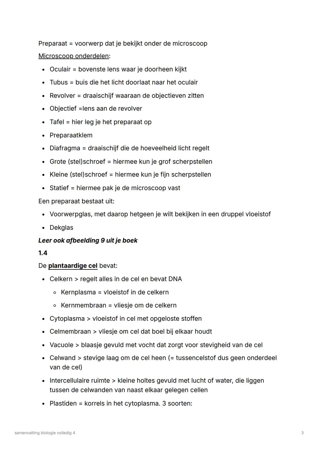 samenvatting biologie volledig
4
Inhoud:
- organen en cellen
- voortplanting
- erfelijkheid
- ordening en evolutie
- regeling
- zintuigen en