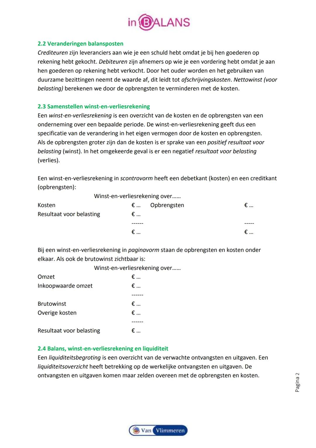 in BALANS
Bedrijfseconomie in Balans, 9^{e} druk, vwo,
Hoofdstuk 2 Balans, winst-en-verliesrekening en liquiditeit
Samenvatting d.d. 12-8-20