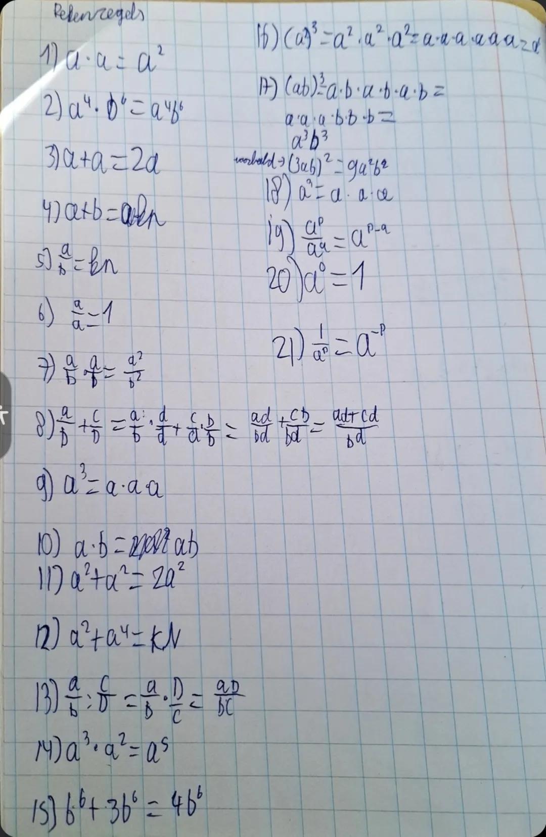 Rekenregels
1) $a \cdot a = a^2$
2) $a^4 \cdot b^6 = a^4b^6$
3) $a + a = 2a$
4) $a + b = a + b$
5) $\frac{a}{b} = kn$
6) $\frac{a}{a} = 1$