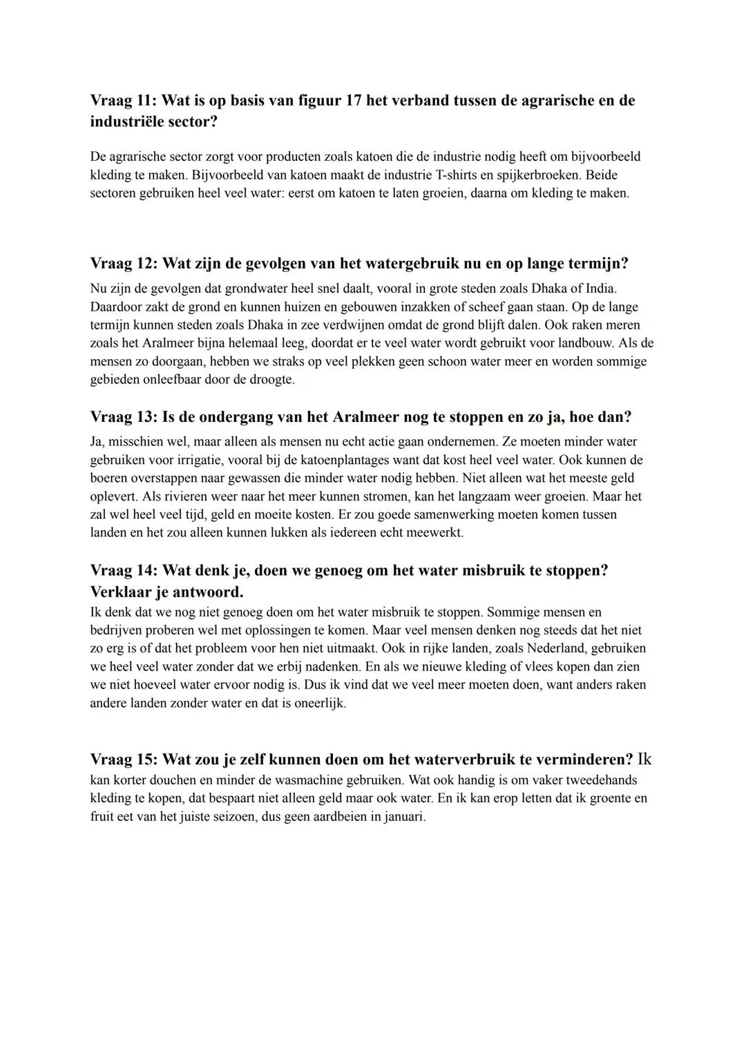 vraag 1: Hoeveel water gebruik je gemiddeld per dag per persoon thuis? 142m³
Vraag 2: Zoals je ziet zit hier een erg groot verschil in, hoe