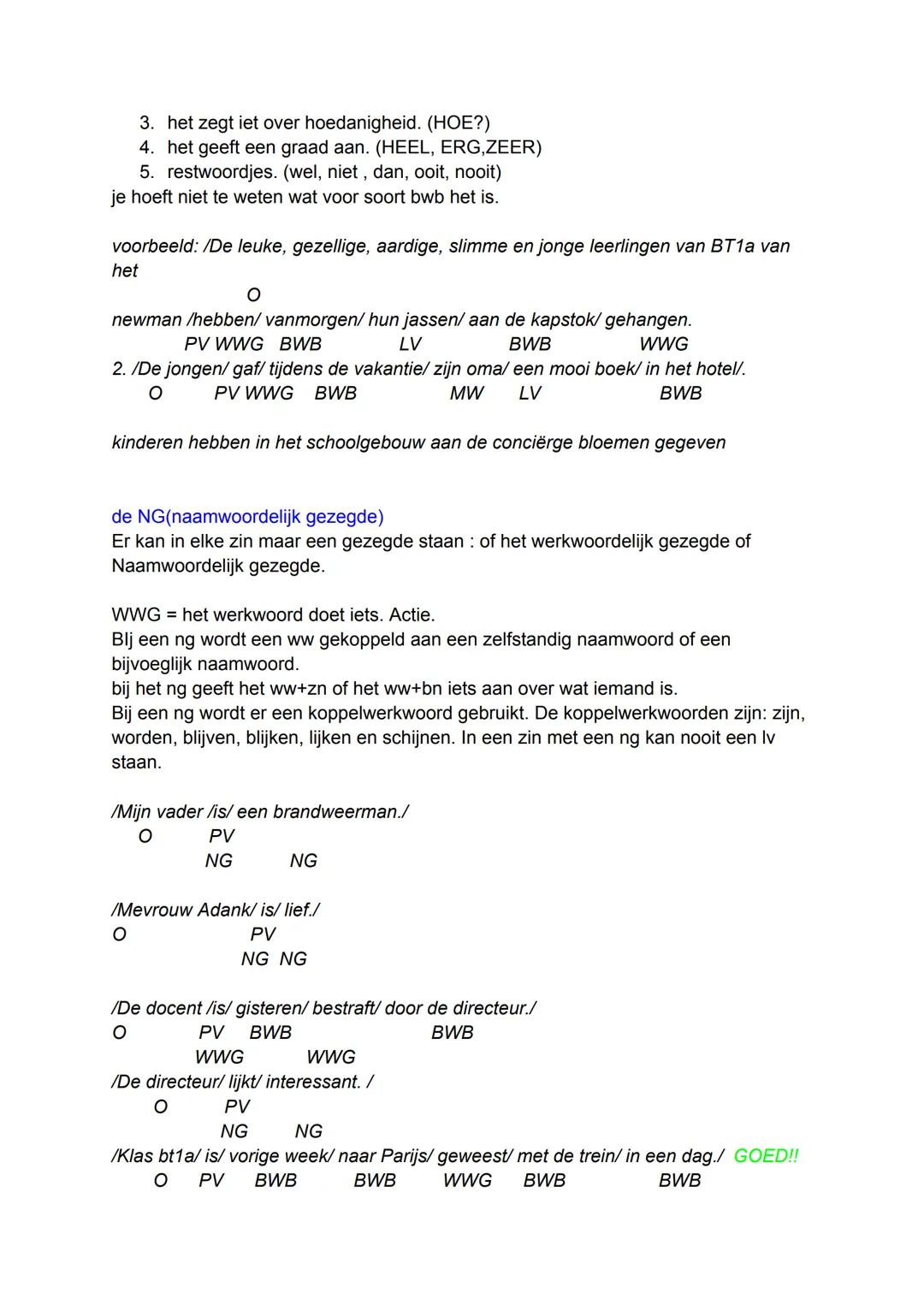 AANTEKENINGEN PROEFWERK GRAMMATICA
redekundig ontleden
opzoek naar zinsleden
Wat is een zinsdeel?
Een zinsdeel is een woord of een groepje w