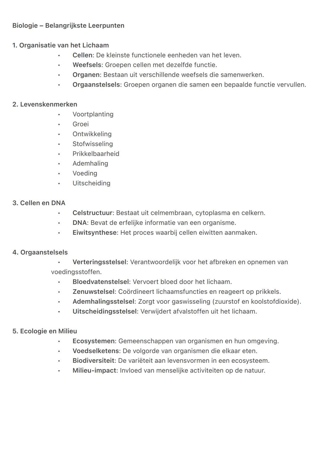 Biologie - Belangrijkste Leerpunten
1. Organisatie van het Lichaam
- Cellen: De kleinste functionele eenheden van het leven.
- Weefsels: Gro