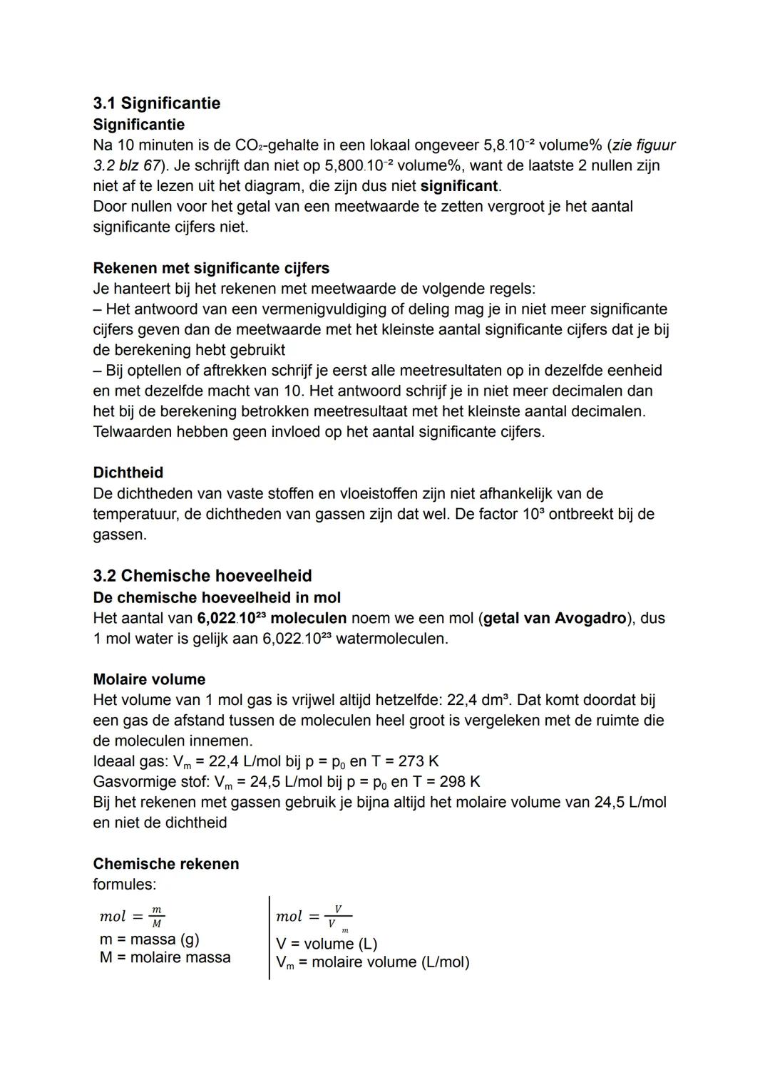 3.1 Significantie
Significantie
Na 10 minuten is de CO2-gehalte in een lokaal ongeveer 5,8.10-2 volume% (zie figuur
3.2 blz 67). Je schrijft