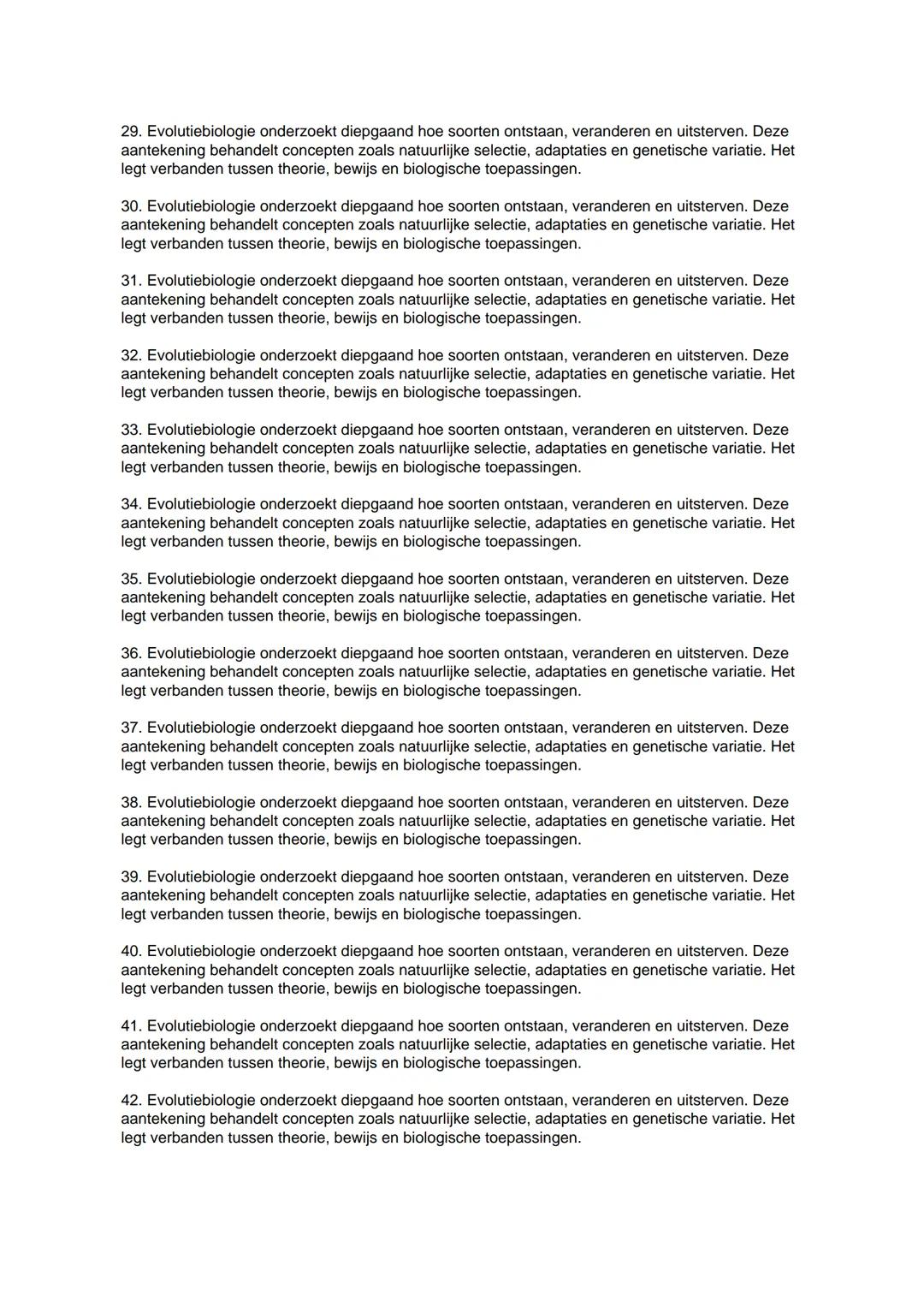 ## Evolutie - 4 VWO Aantekeningen
1. Evolutie is het proces waarbij soorten organismen zich in de loop van generaties ontwikkelen
door gene