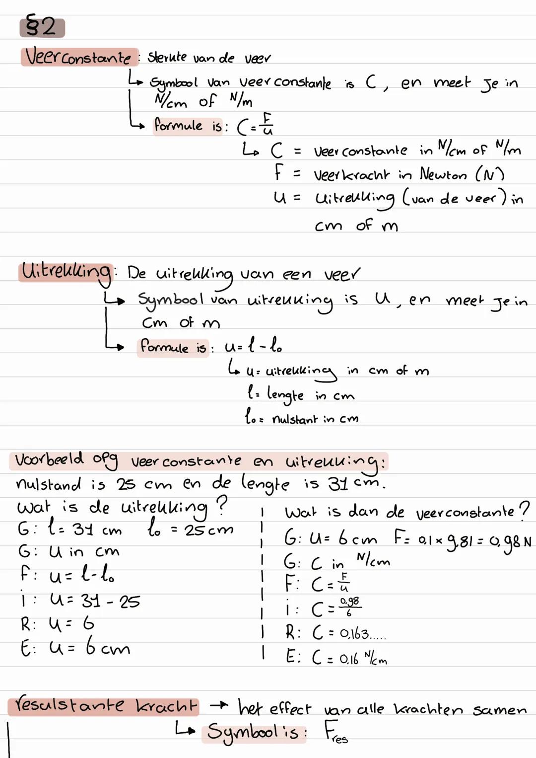 §1
Natuurkunde H1
Samenvatting
kracht → kan een voorwerp van vorm, richting of snelheid
veranderen
Verschillende soorten:
- Spierkracht - Ve