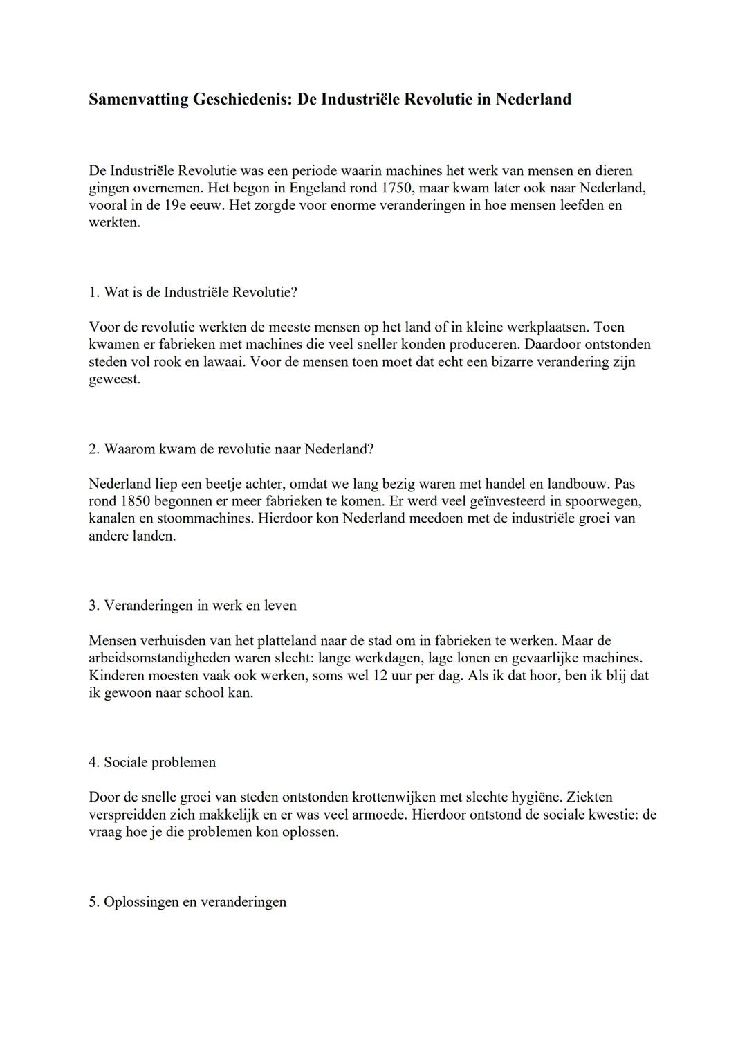 # Samenvatting Geschiedenis: De Industriële Revolutie in Nederland
De Industriële Revolutie was een periode waarin machines het werk van me