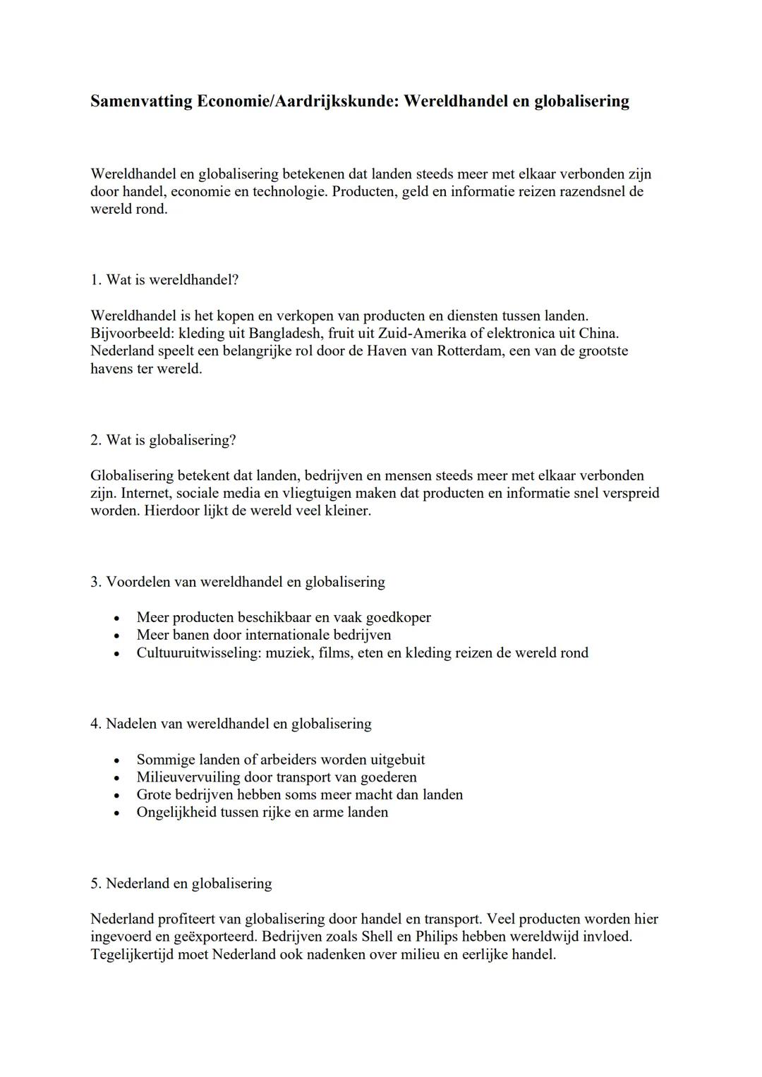 # Samenvatting Economie/Aardrijkskunde: Wereldhandel en globalisering
Wereldhandel en globalisering betekenen dat landen steeds meer met el