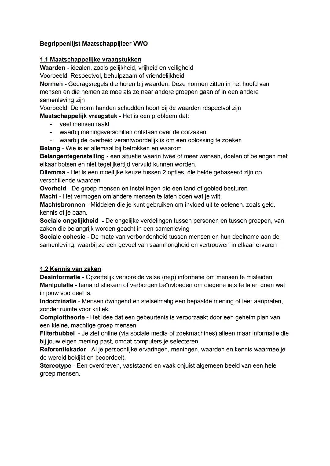 Begrippenlijst Maatschappijleer VWO
1.1 Maatschappelijke vraagstukken
Waarden - idealen, zoals gelijkheid, vrijheid en veiligheid
Voorbeeld