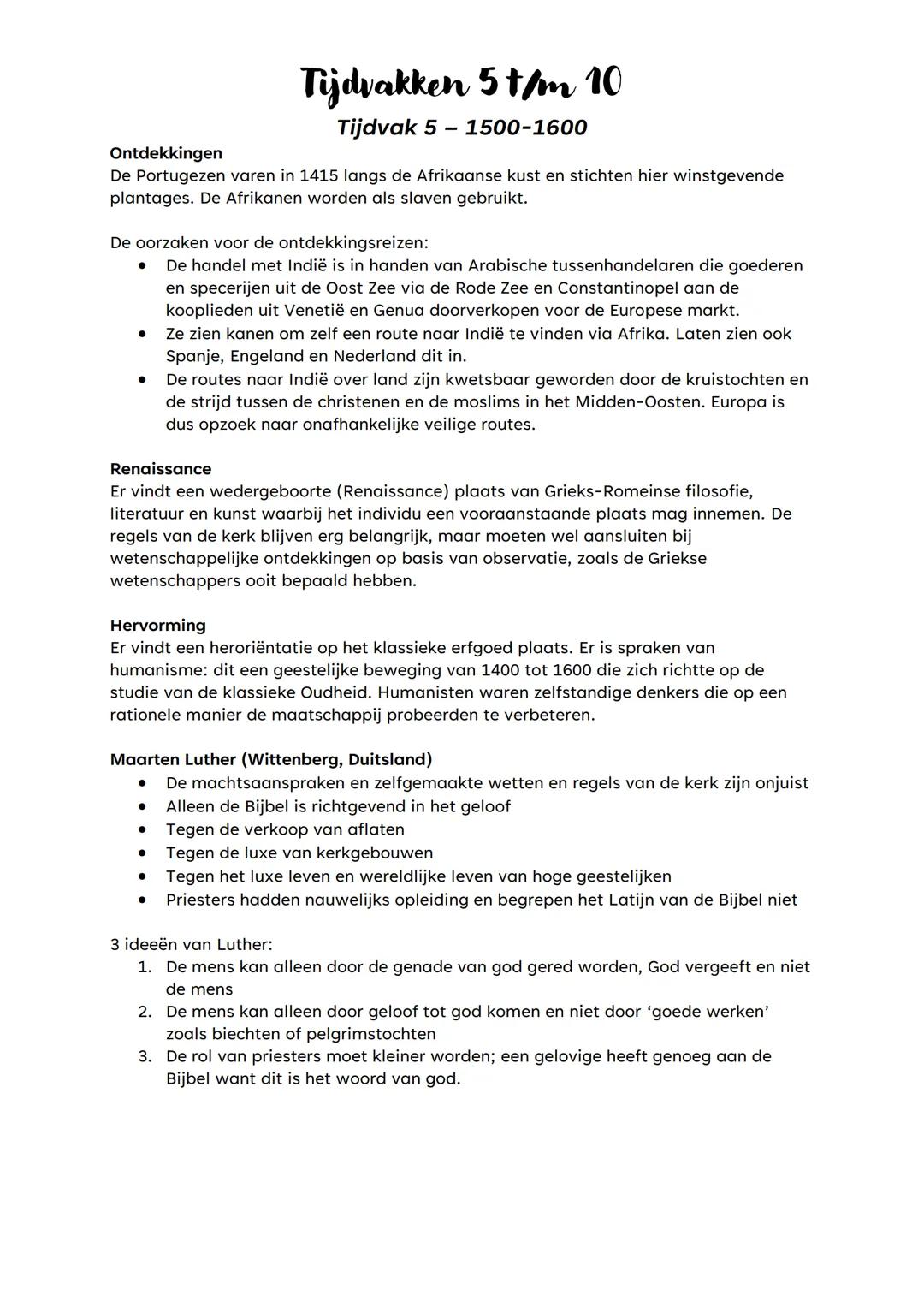 # Tijdvakken 5 t/m 10
Ontdekkingen
Tijdvak 5-1500-1600
De Portugezen varen in 1415 langs de Afrikaanse kust en stichten hier winstgevende