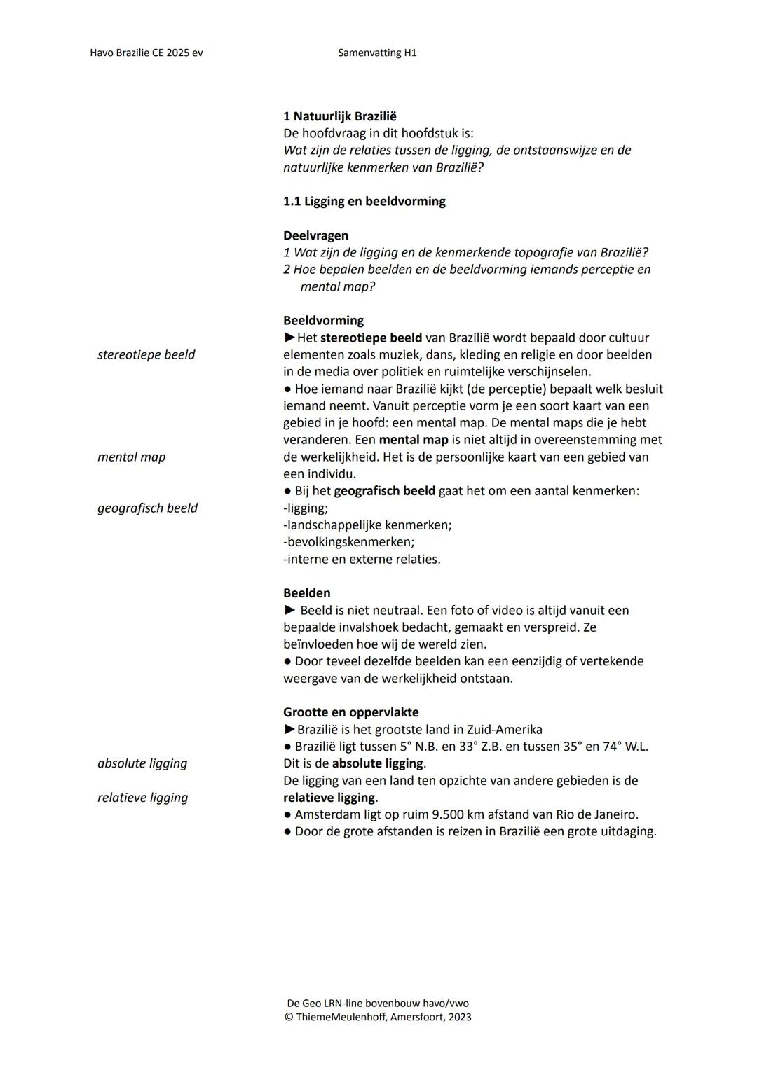 HAVO ONTWIKKELINGSLAND
BRAZILIË
geo
AARDRIJKSKUNDE
VOOR DE BOVENBOUW
NAAM
Thieme Meulenhoff
Samenvatting
bij hoofdstuk 1
DIT KATERN
BEREI