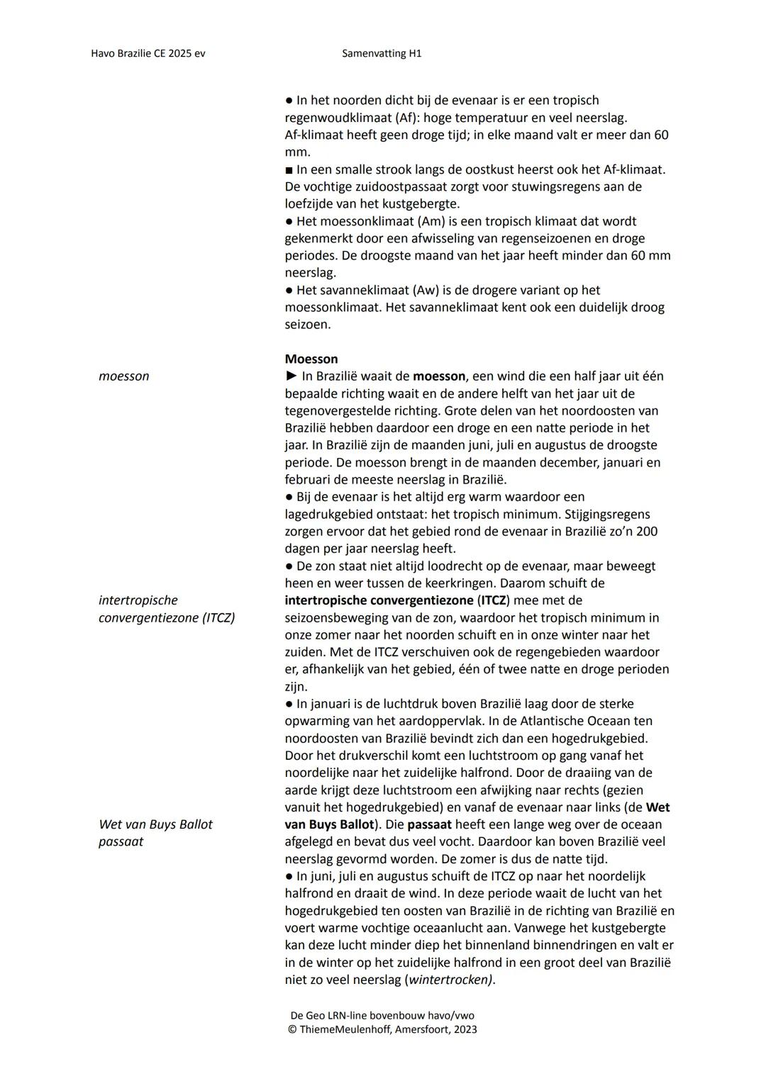 HAVO ONTWIKKELINGSLAND
BRAZILIË
geo
AARDRIJKSKUNDE
VOOR DE BOVENBOUW
NAAM
Thieme Meulenhoff
Samenvatting
bij hoofdstuk 1
DIT KATERN
BEREI
