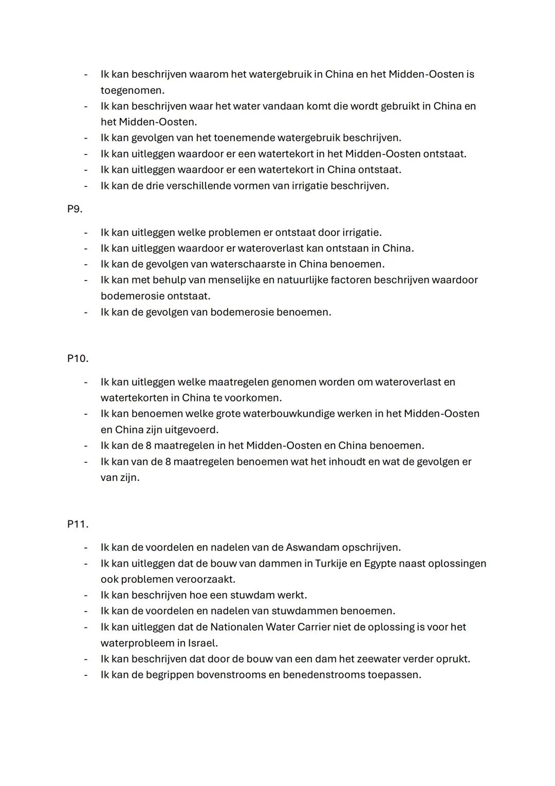 Leerdoelen
P1.
- Ik kan de waterkringloop beschrijven en uitleggen.
- Ik kan 4 soorten rivieren beschrijven.
- Ik kan de kenmerken van de