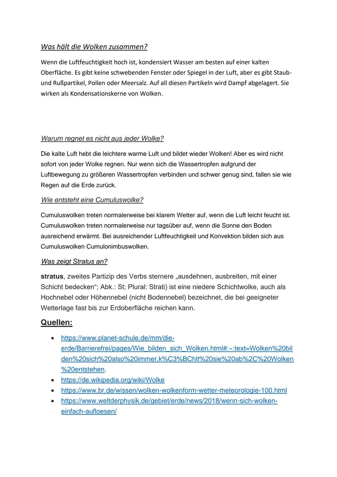 # Wolken
Was sind Wolken?
Eine Wolke (auf die indogermanische Wurzel uelg- „feucht, nass" zurückgehend und
daher mit dem Adjektiv welk und